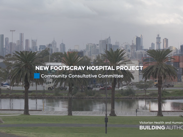 An image of Melbourne city with the words 'New Footscray Hospital Project - Community Consultative Committee'